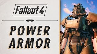 Fallout 4  Power Armor Essential Guide amp Basics [upl. by Ainaj25]