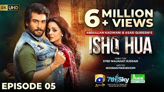 Ishq Hua Episode 05  Eng Sub Digitally Presented by Jhalak Beauty Cream  1st September 2024 [upl. by Fanchan]