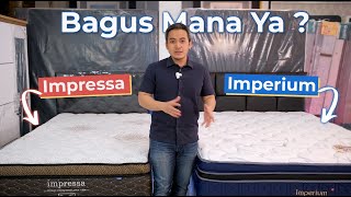 Lebih Bagus Mana  Springbed Central Imperium atau Springbed Serenity Impressa  Review Kasur [upl. by Ekoorb]