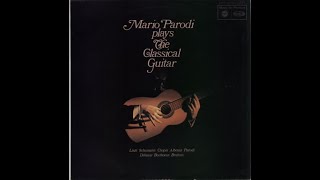 MFPMario Parodi Plays the Classical Guitarside2 [upl. by Aeneg]