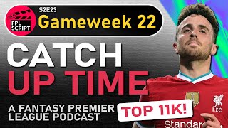 Catch Up Time  FPL GW22  Fantasy Premier League 202324  S2E23 [upl. by Yoho]