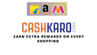 Earn Rewards amp Get Cashback with Cashkaro from Amazon Flipkart amp Myntra l Rewards On Every Shopping [upl. by Rramed923]