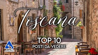 Toscana Top 10 Posti e Cose da Vedere  4K Guida di Viaggio [upl. by Reames]