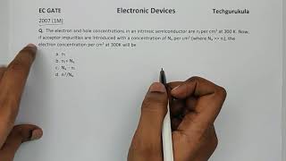 EC GATE 2007 1M  Carrier Concentration Calculation [upl. by Codel110]