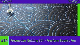 Freemotion Quilting 301 24  Freeform Baptist Fan [upl. by Arakahs]