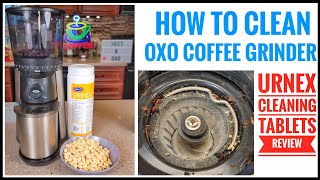 How To Clean OXO Brew Conical Burr Coffee Grinder With Urnex Grindz Cleaning Tablets [upl. by Iaverne]