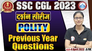 SSC CGL 2023  SSC CGL Polity Previous Year Questions  SSC CGL Polity Class By Gargi Mam [upl. by Chassin]