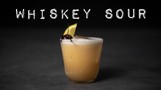 How to Make Your Perfect WHISKEY SOUR Essential Cocktails 1250 [upl. by Nathalie]