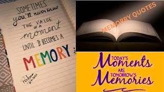 Thoughtful Memories Quotes Some memories are unforgettable Best quotes about memory [upl. by Emoryt]