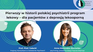 Webinar FTD Pierwszy w polskiej psychiatrii program lekowy  dla pacjentów z depresją lekooporną [upl. by Yevrah]