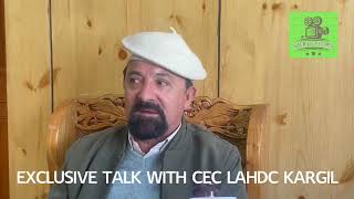 Exclusive Talk with CEC LAHDC Kargil Dr Mohd Jaffar Akhon regarding various issues of kargil [upl. by Andris]