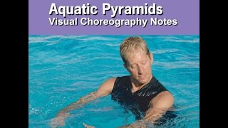 Aquatic Pyramids  aqua fitness pyramid choreography [upl. by Haleemaj]