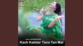 Kach Kalidar Tana Tan Mal [upl. by Iat851]