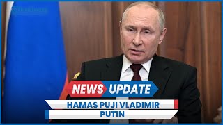 Hamas Palestina Puji Pernyataan Vladimir Putin Soal Blokade Israel [upl. by Rafaelof33]