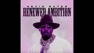 Kevin Gates  Renewed Ambition  Chopped and Screwed [upl. by Branham]