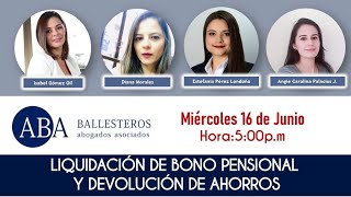 LIQUIDACIÓN DE BONO PENSIONAL Y DEVOLUCIÓN DE AHORROS [upl. by Mada415]