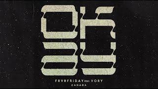 FRVRFRIDAY  OKAY ft Vory Lyric Video [upl. by Kyrstin]