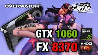 GTX 1060 6GB  FX 83508370 Overwatch  mínimo  ultra  epic  stock  OC  FPS [upl. by Erna928]