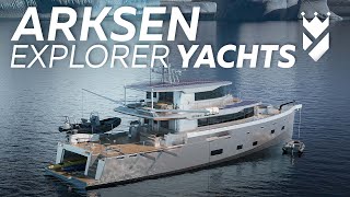 ASTONISHING ARKSEN EXPLORER YACHTS THIS IS LIKE NO OTHER YACHT BUILDING COMPANY I KNOW [upl. by Wrench741]