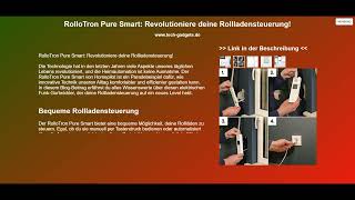 RolloTron Pure Smart Revolutioniere deine Rollladensteuerung [upl. by Rraval]