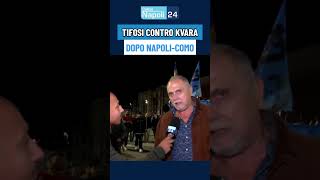 Tifosi del NAPOLI contro KVARATSKHELIA 😨🤔 [upl. by Nyvets]