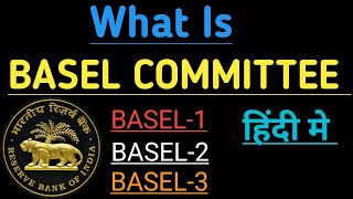 BASEL Norms Explained In Hindi  Basel 1 Basel 2 Basel 3 Difference Explained [upl. by Tereve]