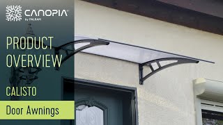 Calisto™ Awning  Awnings For Outside Door  Palram  Canopia [upl. by Joacimah765]