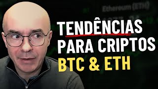 O QUE ESPERAR para BTC e ETH Estratégias [upl. by Dolora573]