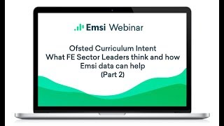 Ofsted Curriculum Impact  What FE Sector Leaders think and how Emsi data can help part 2 [upl. by Auhsuj]