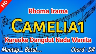 CAMELIA 1  Rhoma Irama  Nada Wanita [upl. by Eibo]