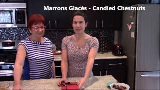 How to fix delicious French Marrons Glacés Candied Chestnuts for the Holiday season [upl. by Lareneg564]