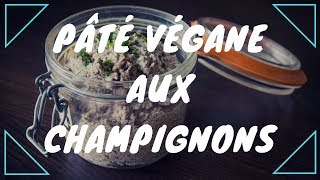 Pâté végane aux champignons [upl. by Nytsyrk559]