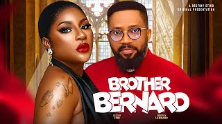 BROTHER BERNARD  DESTINY ETIKO FREDERICK LEONARD 2024 FULL NIGERIAN MOVIE [upl. by Mosby183]