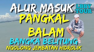 Alur masuk PANGKAL BALAM BANGKA BELITUNG [upl. by Trovillion328]