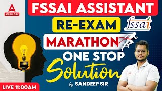 FSSAI Assistant Marathon  FSSAI Assistant Re Exam Marathon  FSSAI Assistant Classes  Sandeep Sir [upl. by Yemrots511]