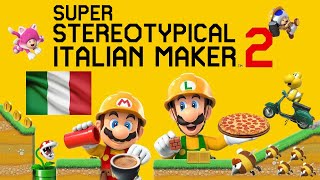 Coming Soon Super Stereotypical Italian Maker 2 [upl. by Sybley]