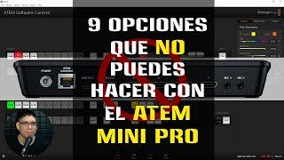 🎥🎤 9 opciones que NO tiene el ATEM MIni Pro [upl. by Llemar]