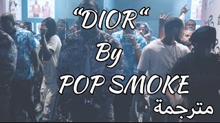 POP SMOKE  DIOR مترجمة [upl. by Eb]