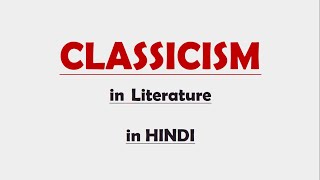 Classicism in Literature Greek and Roman Classicism Neoclassicism [upl. by Herrod]