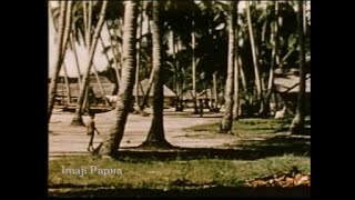 Part 2  Film Dokumenter Papua Tempo Doeloe Teluk Wondama  Manokwari  Hollandia [upl. by Lejeune]