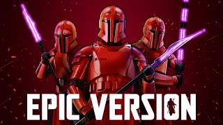 Praetorian Guard Theme x Moff Gideon Theme  EPIC VERSION The Mandalorian OST  Final Soundtrack [upl. by Rozella]