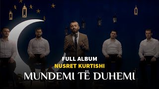 Nusret Kurtishi  Full album 2022 quotMundemi të duhemiquot [upl. by Lehcim245]