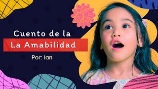 🤗Cuento sobre La Amabilidad para niños📚 [upl. by Allenrad]