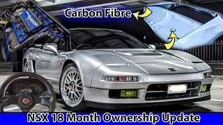 NSX 18 Month Ownership Update [upl. by Mcgurn99]