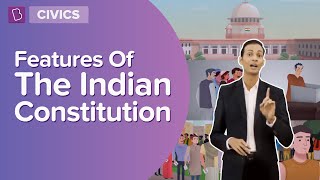 Features Of The Indian Constitution  Class 8  Civics  Learn With BYJUS [upl. by Nnylharas202]