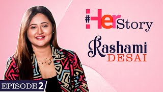 Rashami Desai on divorce with Nandish Sandhu battling depression financial lows  Her Story [upl. by Ainesej]