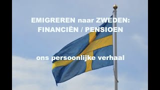 LEVEN IN ZWEDEN Financiën en pensioen na emigratie [upl. by Esiuole852]