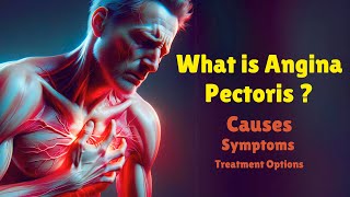 What is Angina Pectoris  Causes symptoms Diagnosis and treatment [upl. by Ailad]