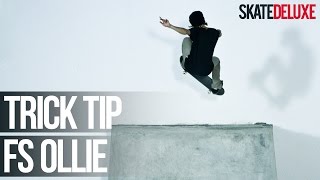 FS Ollie  Transition  Skateboard Trick Tip  FrançaisFrench  skatedeluxe [upl. by Auoh501]