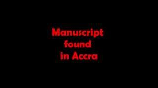 Manuscript found in Accra [upl. by Murielle]